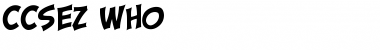CCSez Regular Font CCSez Regular Font