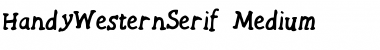 HandyWesternSerif Medium Font HandyWesternSerif Medium Font