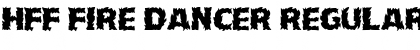HFF Fire Dancer Regular Font HFF Fire Dancer Regular Font