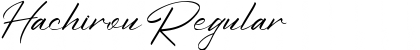 Hachirou Regular Font Hachirou Regular Font