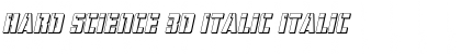 Hard Science 3D Italic Italic Font Hard Science 3D Italic Italic Font