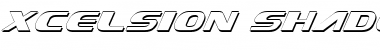 Xcelsion Shadow Italic Shadow Italic Font Xcelsion Shadow Italic Shadow Italic Font