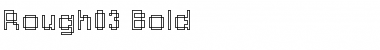Rough03 Bold Font Rough03 Bold Font