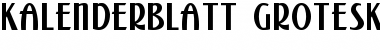 Kalenderblatt Grotesk Regular Font Kalenderblatt Grotesk Regular Font