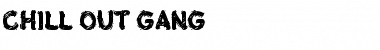 Chill-out Gang Regular Font Chill-out Gang Regular Font