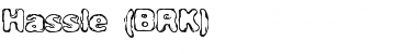 Hassle (BRK) Regular Font Hassle (BRK) Regular Font