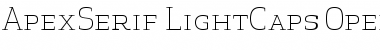 Apex Serif Light Caps Regular Font