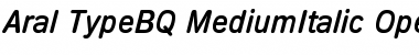 Aral-Type BQ Medium Italic Font
