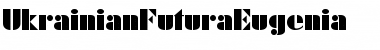 UkrainianFuturaEugenia Regular Font