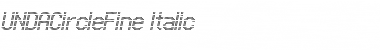 UNDACircleFine Italic Font