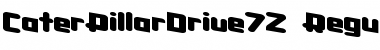 CaterPillarDrive72 Regular Font