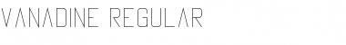 Vanadine Regular Font
