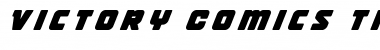 Victory Comics Title Italic Italic Font