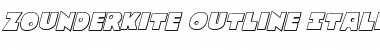 Zounderkite Outline Italic Outline Italic Font