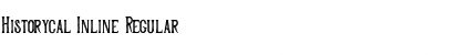 Historycal Inline Regular Font