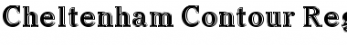 Cheltenham Contour Regular Font