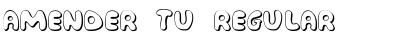 Amender Tu Regular Font