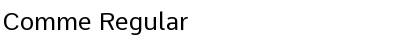 Comme Regular Font