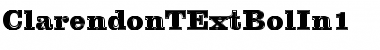ClarendonTExtBolIn1 Regular Font