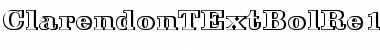 ClarendonTExtBolRe1 Regular Font