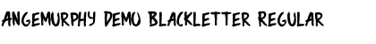 Angemurphy Demo Blackletter Regular Font