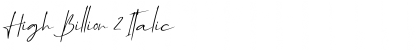 High Billion 2 Italic Font