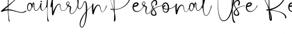 Kaithryn Personal Use Regular Font