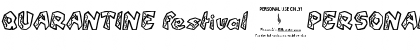 QUARANTINE festival (PERSONAL U Regular Font