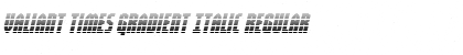 Valiant Times Gradient Italic Regular Font