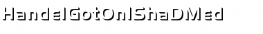 HandelGotOnlShaDMed Regular Font