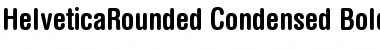 HelveticaRounded-Condensed Bold Font