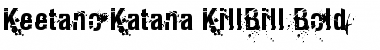 Keetano Katana KillBill Bold Font