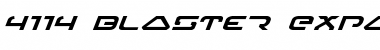 4114 Blaster Expanded Italic Expanded Italic Font